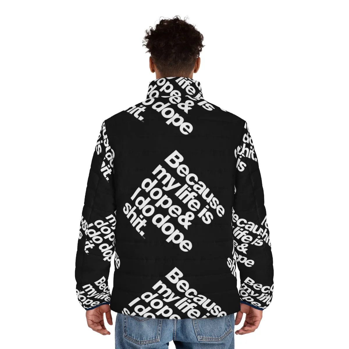 "My Life is Dope" Kanye West Quote Puffer Jacket