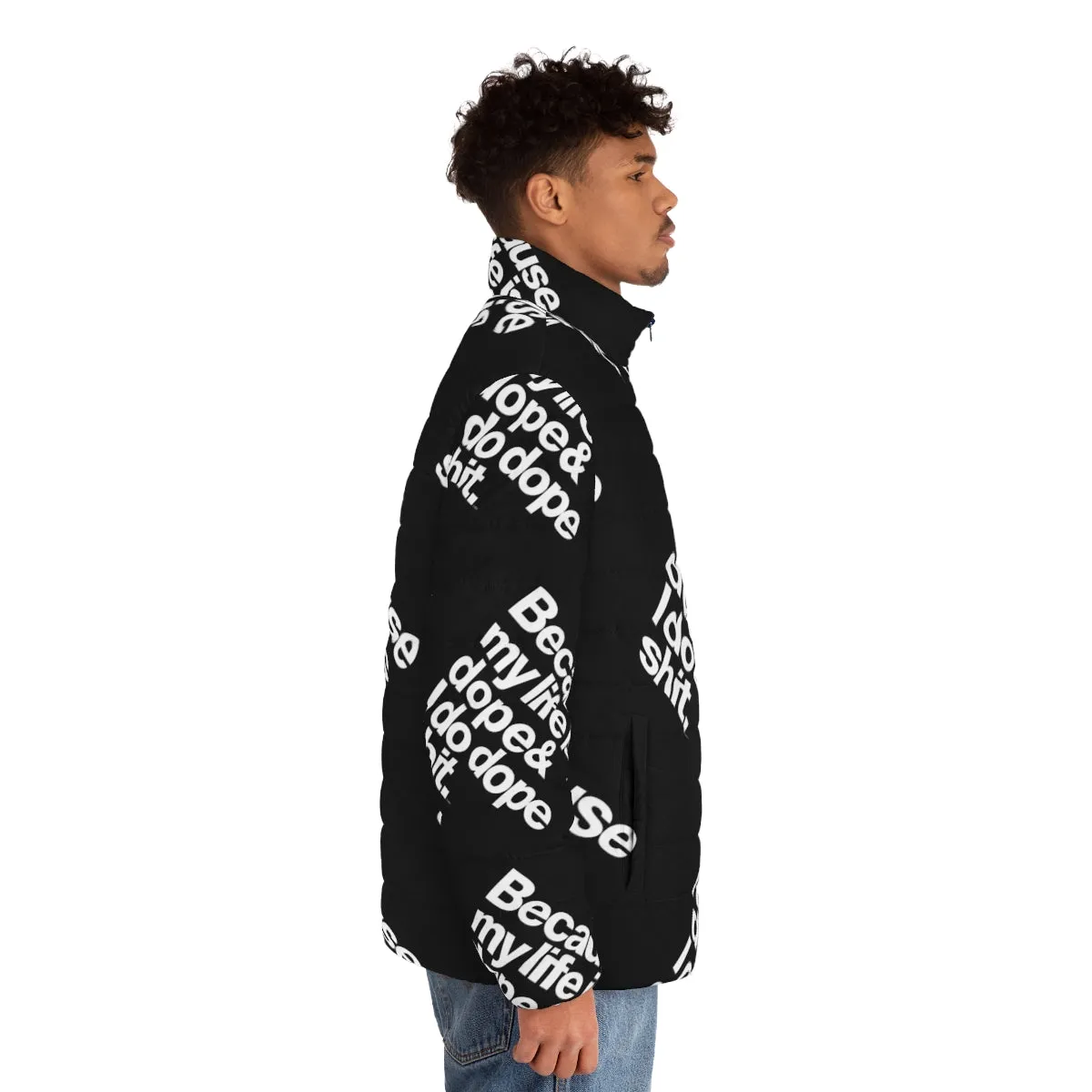 "My Life is Dope" Kanye West Quote Puffer Jacket